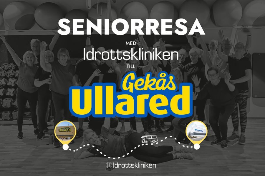 Seniorresa med Idrottskliniken till Ullared